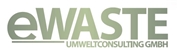 eWASTE Umweltconsulting GmbH -  efficient waste management