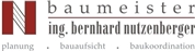 Ing. Bernhard Joachim Nutzenberger - BAUMEISTER - PLANUNGSBÜRO