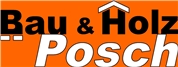 Bau & Holz Posch GmbH