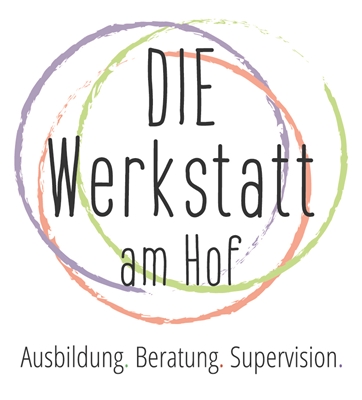 DIE Werkstatt am Hof GmbH - Ausbildung, Beratung, Supervision