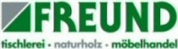 Freund Naturholz GmbH & Co. KG - Tischlerei und Möbelhandel
