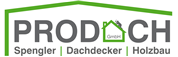 Prodach GmbH -  PRODACH GmbH Dachdecker, Spengler, Holzbau