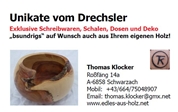 Ing. Thomas Klocker - Drechsler, Handwerkskunst, Edles aus Holz
