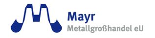 Mayr Metallgroßhandel eU - Mayr Metallgroßhandel e.U.