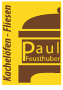 Paul Feusthuber - KACHELÖFEN & FLIESEN