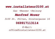 Manfred Moser -  Installateur Manfred Moser - www.instalateur3100.at