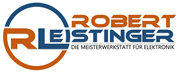 Robert Leistinger - Die Meisterwerkstatt für Elektronik !