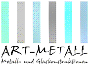 ART-METALL Metall- und Glaskonstruktionen GMBH