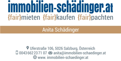 Anita Schädinger - Salzburg´s Immobilien Büro in Aigen