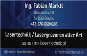Ing. Fabian Marktl -  Lasertechnik / Lasergravuren aller Art
