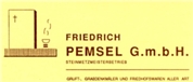 Friedrich Pemsel Gesellschaft m.b.H. - FRIEDRICH PEMSEL G.m.b.H. Steinmetzmeisterbetrieb Gruft-, Gr