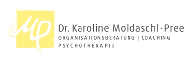 Mag. Dr. Karoline Moldaschl-Pree - Unternehmensberatung-Coaching-Psychotherapie