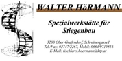 Walter Hörmann - Tischlerei - Spezialwerkstätte für Stiegenbau