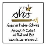 Susanne Christine Maria Huber-Schwarz - Konzept & Content mit Text und Bild