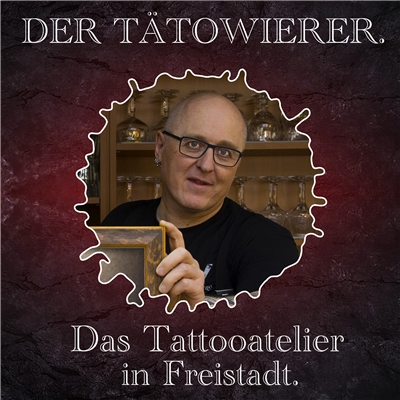 Alois Thauerböck - DER Tätowierer, das Tattooatelier in Freistadt