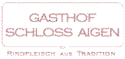 Gasthof Schloß Aigen Betriebsges.m.b.H.