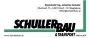 Schuller Holding GmbH - SCHULLER BAU- UND TRANSPORT GESELLSCHAFT M.B.H.