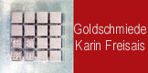 Karin Freisais - Goldschmiede Karin Freisais