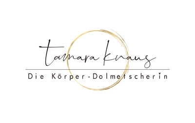 Tamara Knaus - Die Körper-Dolmetscherin
