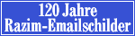 Johann & Alois Razim e.U. - Johann & Alois Razim - Emailschildererzeugung seit 1884