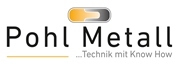 Pohl Metall GmbH - Metallwaren, Ingenieurbüro für Maschinenbau