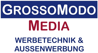 GROSSOMODO MEDIA Werbetechnik & Aussenwerbung GmbH - Werbetechnik _ Werbeproduktion _ Aussenwerbung