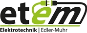 Andreas Edler-Muhr - etem | Elektrotechnik Edler-Muhr