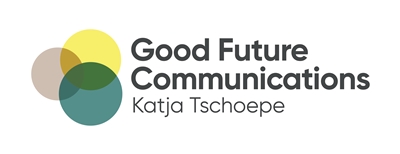 Mag. art. Katja Silke Tschoepe - Good Future Communications - Katja Tschoepe